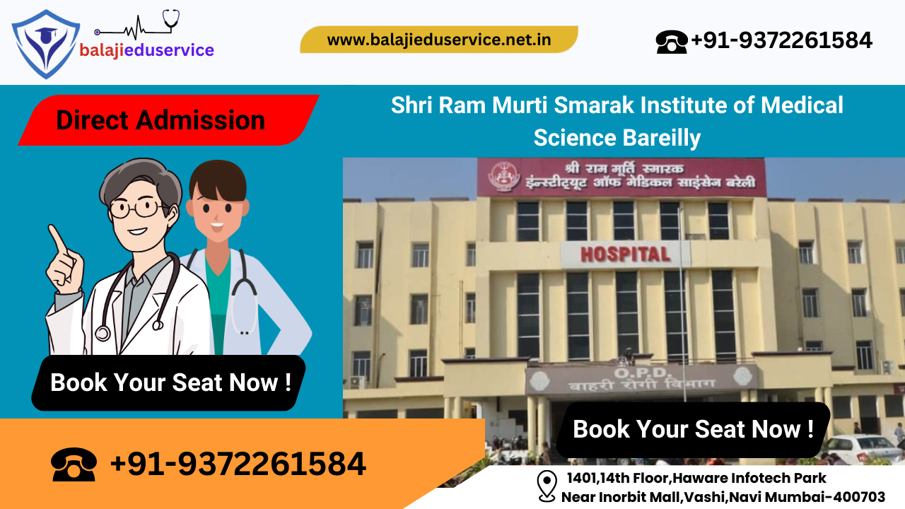 9372261584@Direct Admission In Shri Ram Murti Smarak Institute of Medical Science Bareilly